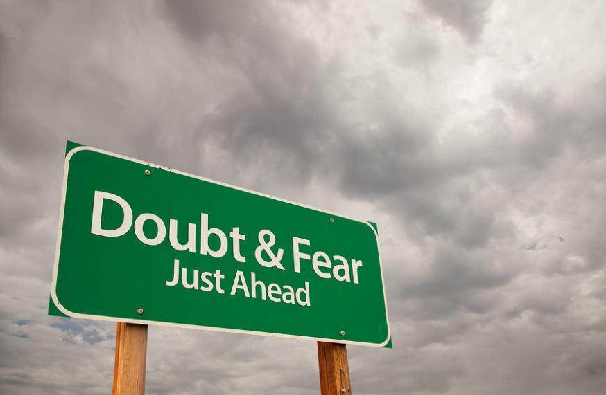 doubt and fear ahead fear