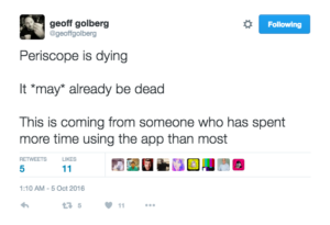 Geoff Goldberg, Periscope star, questions the platform's viability