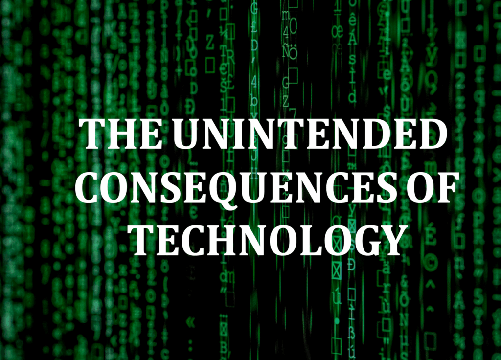 unintended consequences