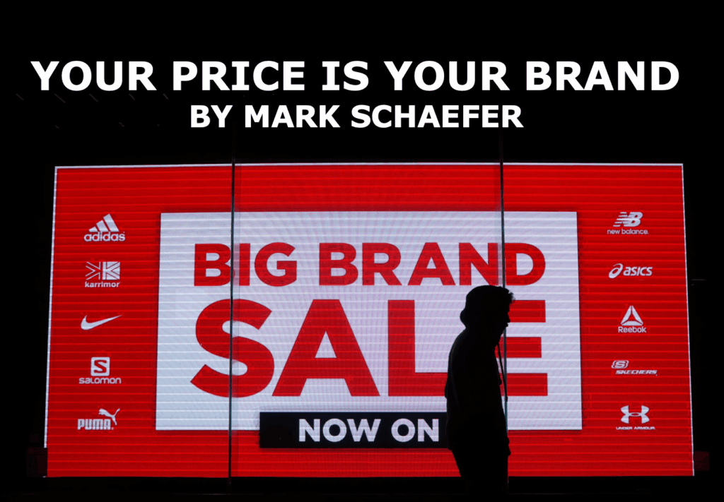 Your price determines your brand